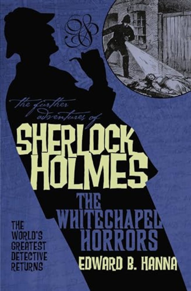 The Further Adventures of Sherlock Holmes: The Whitechapel Horrors