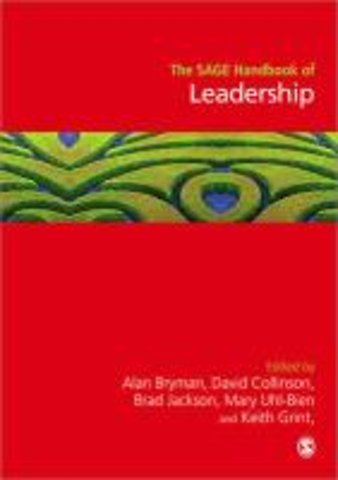 The SAGE Handbook of Leadership
