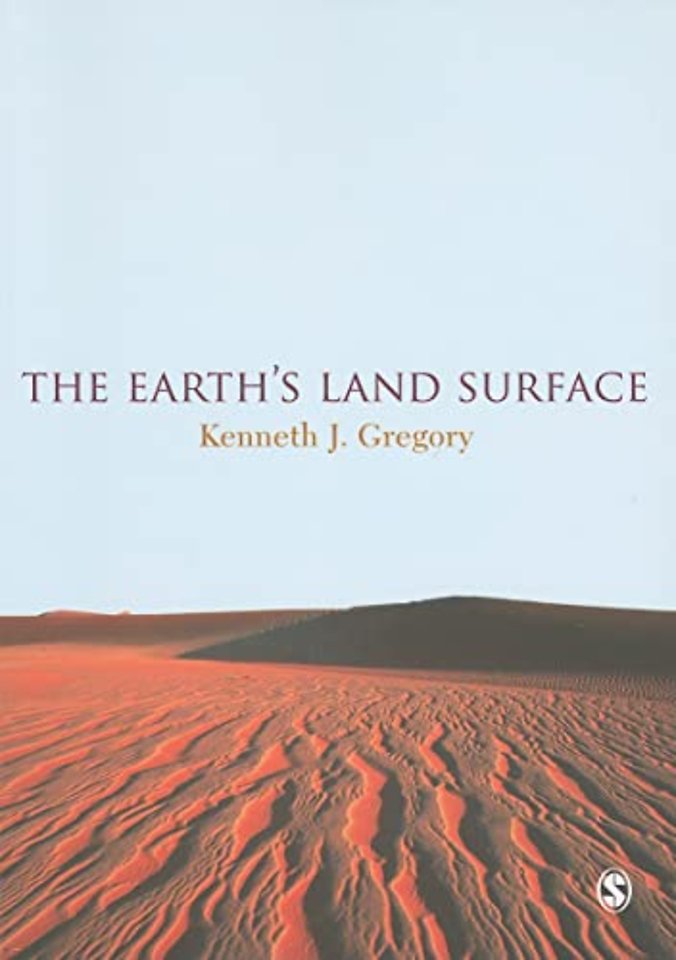 The Earth's Land Surface: Landforms and Processes in Geomorphology