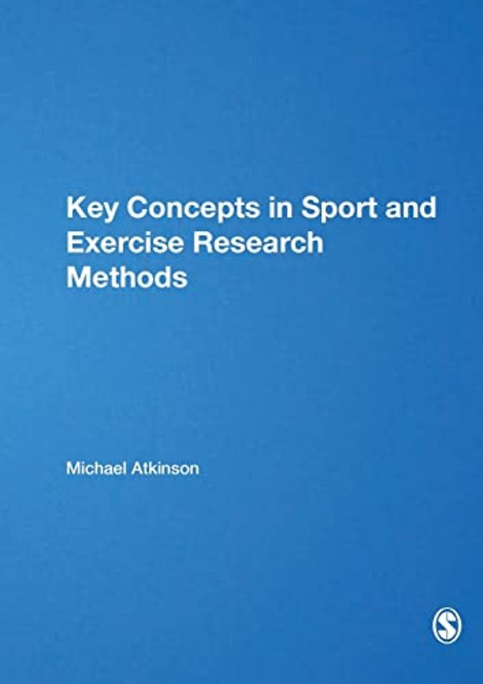 Key Concepts in Sport and Exercise Research Methods