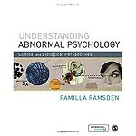 Understanding Abnormal Psychology: Clinical and Biological Perspectives