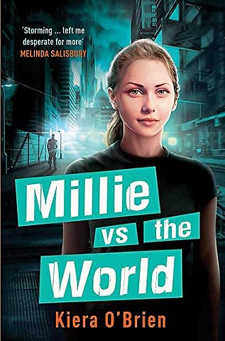 Millie vs the Machines: Millie vs the World