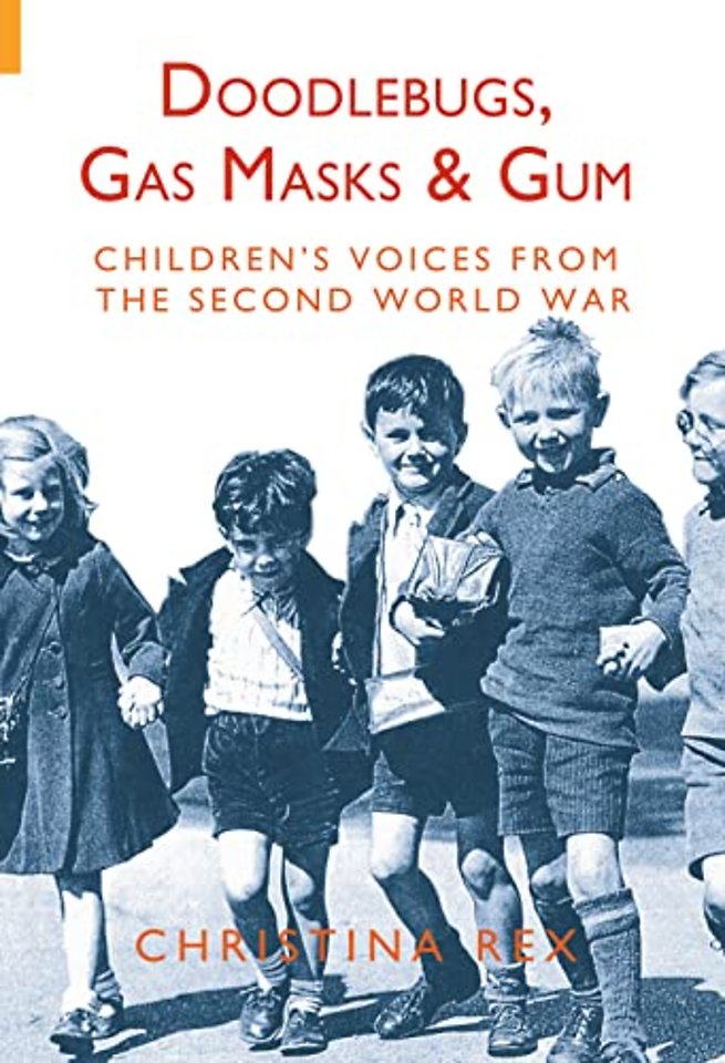 Doodlebugs, Gas Masks & Gum