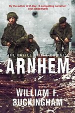Arnhem, the Battle of the Bridges