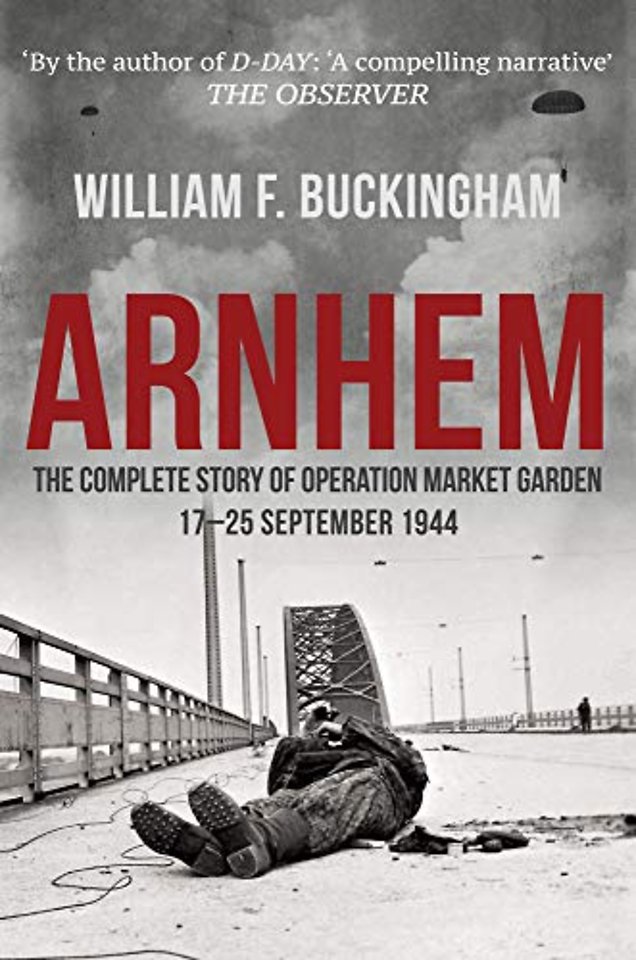 Arnhem, the Battle of the Bridges