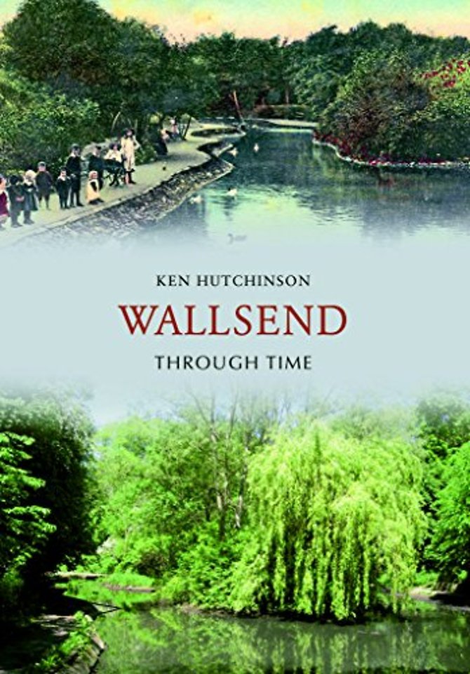 Wallsend Through Time