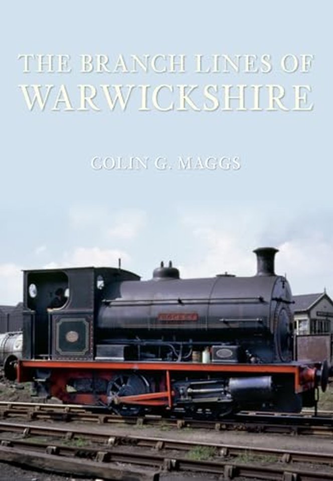 The Branch Lines of Warwickshire