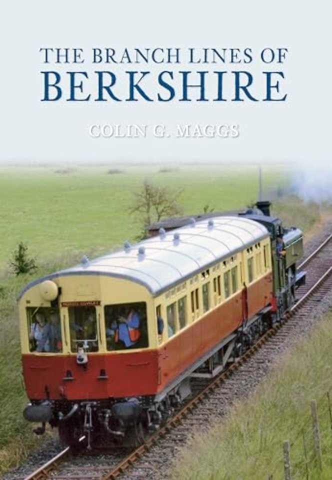 The Branch Lines of Berkshire