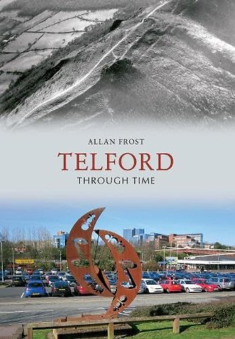 Telford Through Time