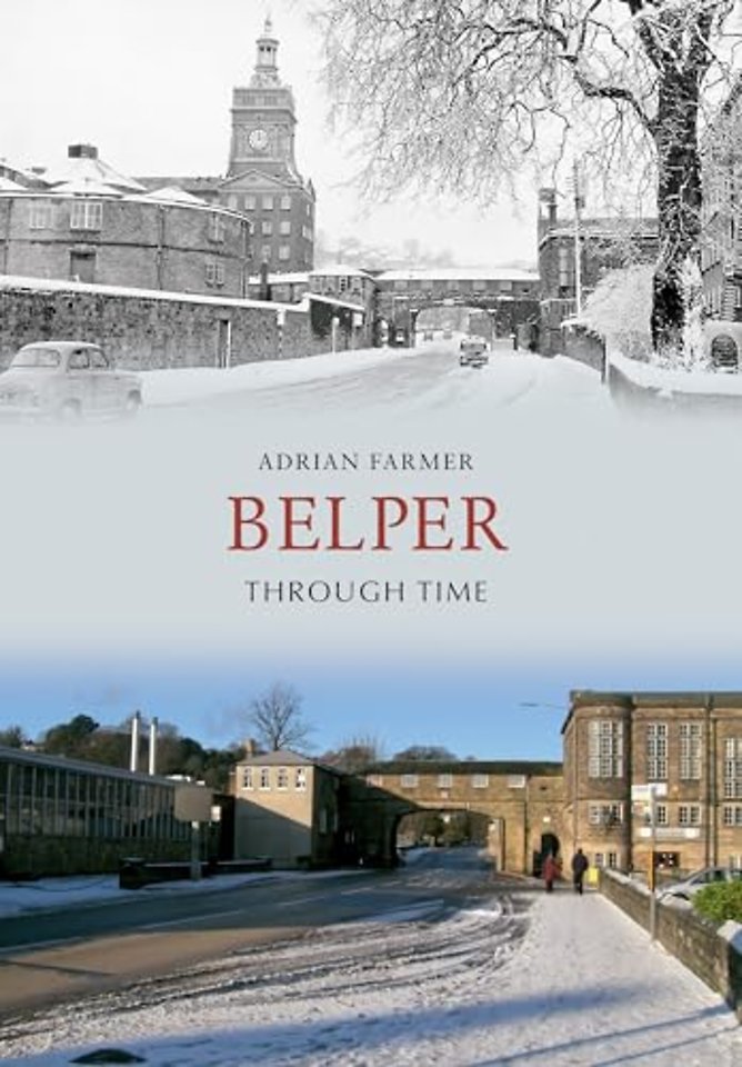 Belper Through Time