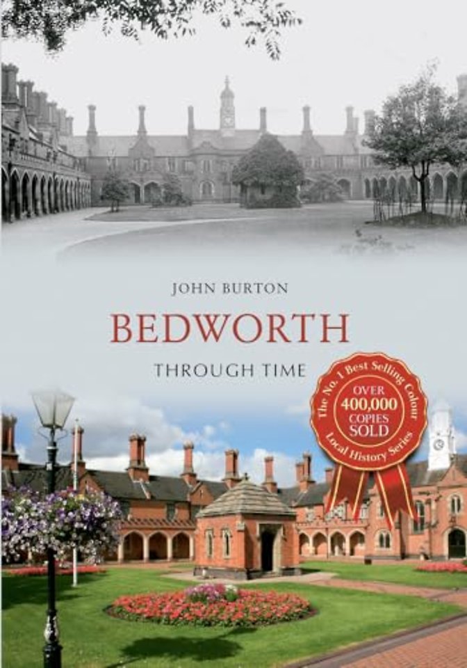 Bedworth Through Time
