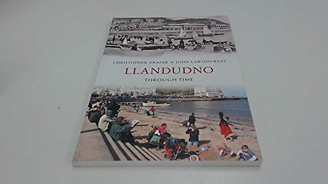 Llandudno Through Time