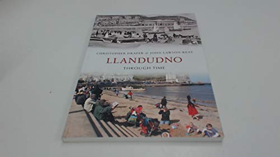 Llandudno Through Time