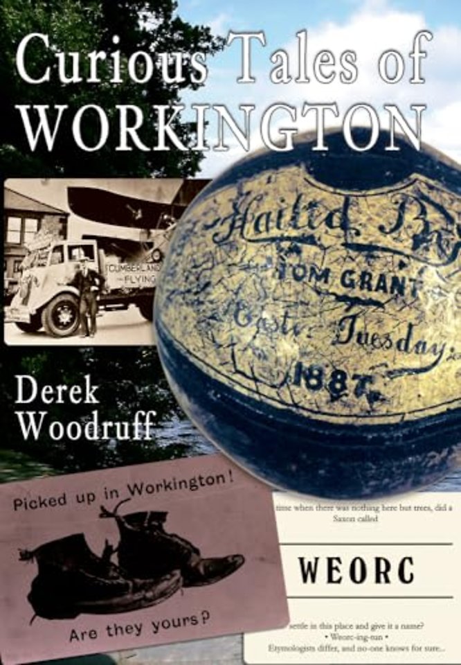 Curious Tales of Workington