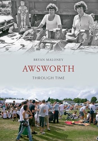 Awsworth Through Time