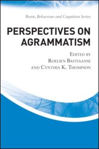 Perspectives on Agrammatism