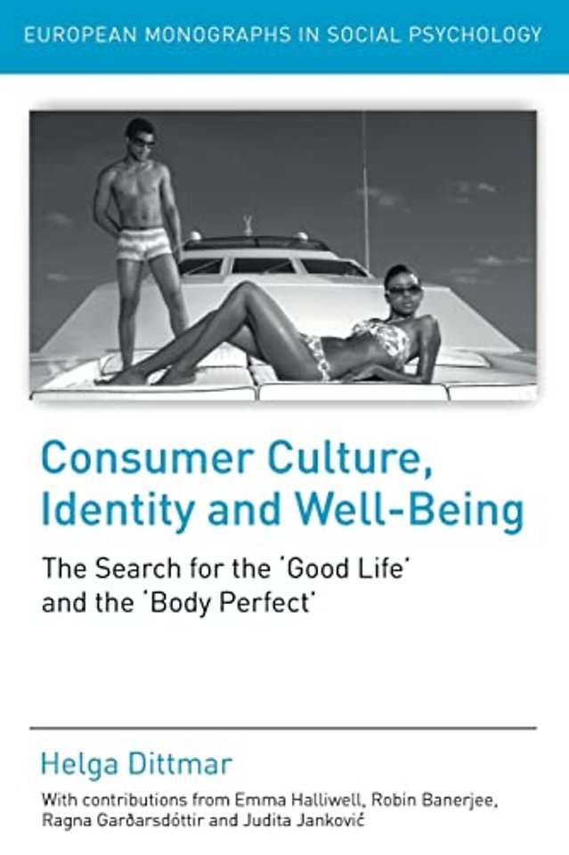 Consumer Culture, Identity and Well-Being
