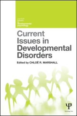 Current Issues in Developmental Disorders