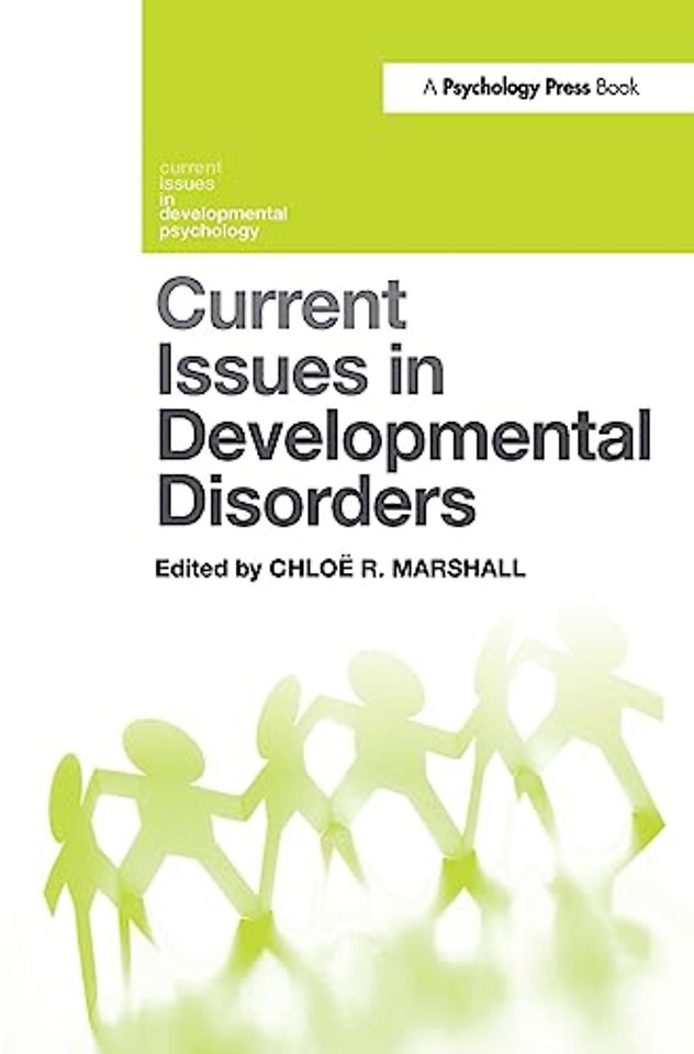 Current Issues in Developmental Disorders