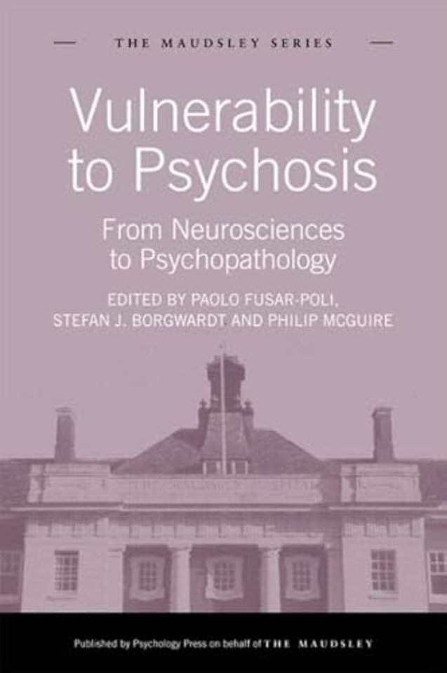 Vulnerability to Psychosis