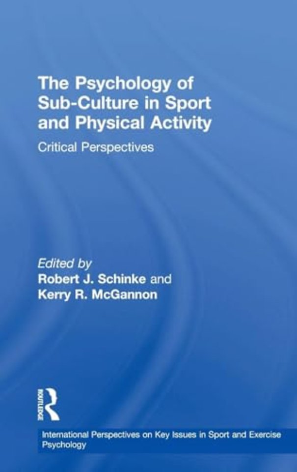Psychology of Sub-Culture in Sport and Physical Activity