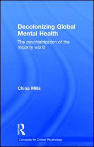 Decolonizing Global Mental Health