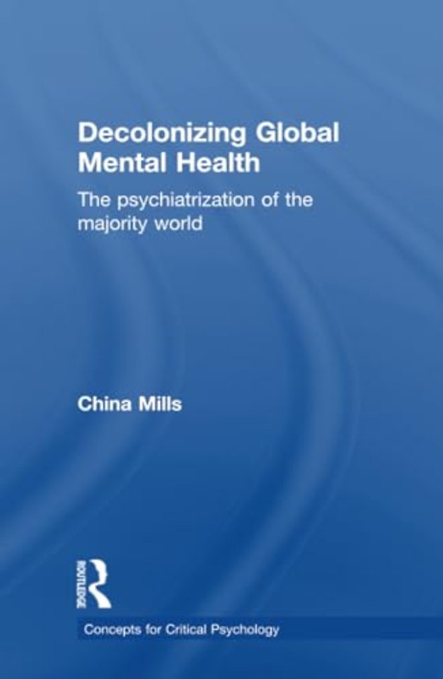 Decolonizing Global Mental Health
