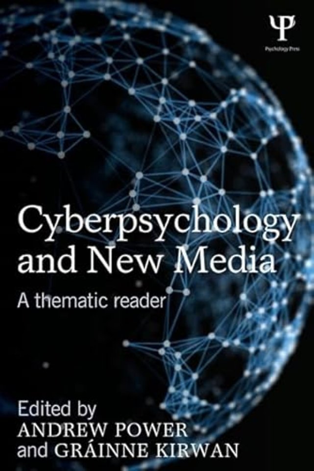 Cyberpsychology and New Media