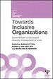 Towards Inclusive Organizations