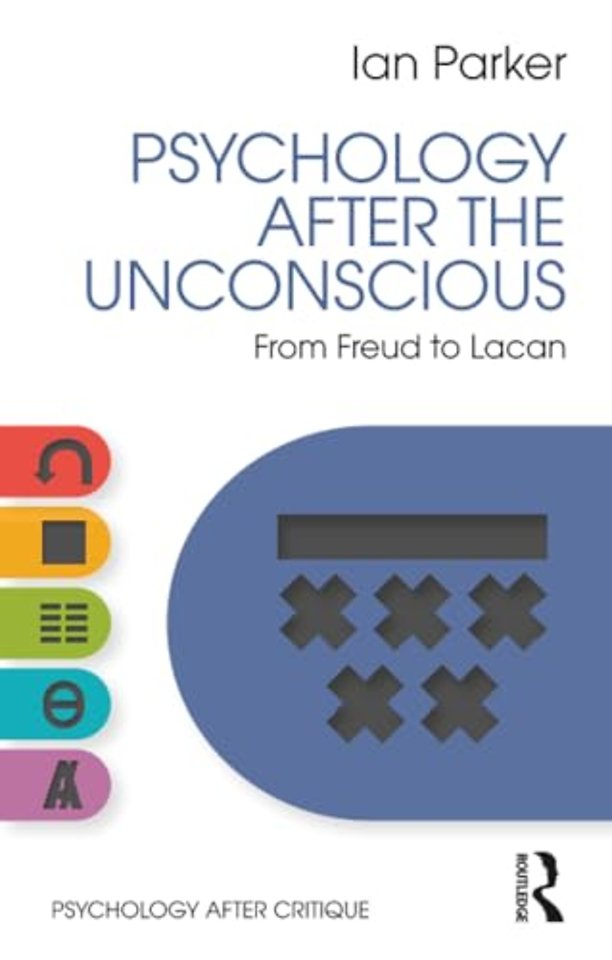 Psychology After the Unconscious