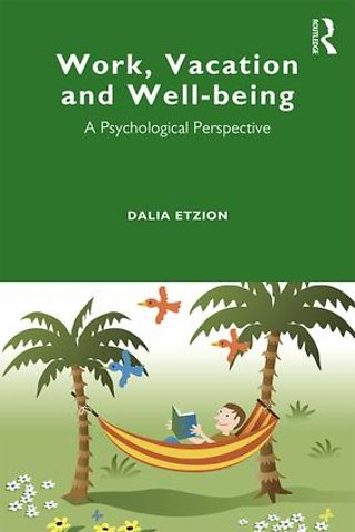 Work, Vacation and Well-being