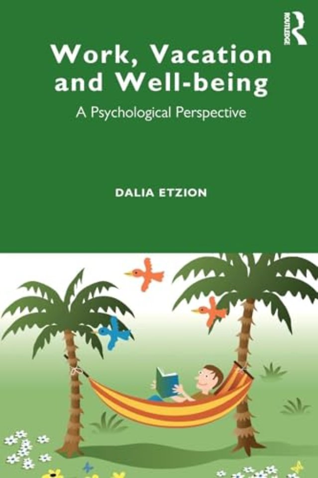 Work, Vacation and Well-being