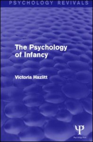 Psychology of Infancy (Psychology Revivals)