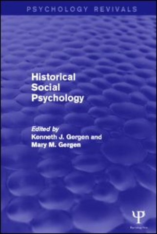 Historical Social Psychology (Psychology Revivals)