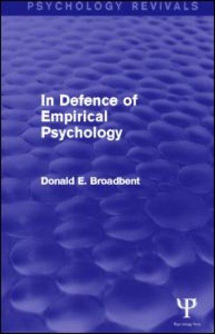 In Defence of Empirical Psychology (Psychology Revivals)