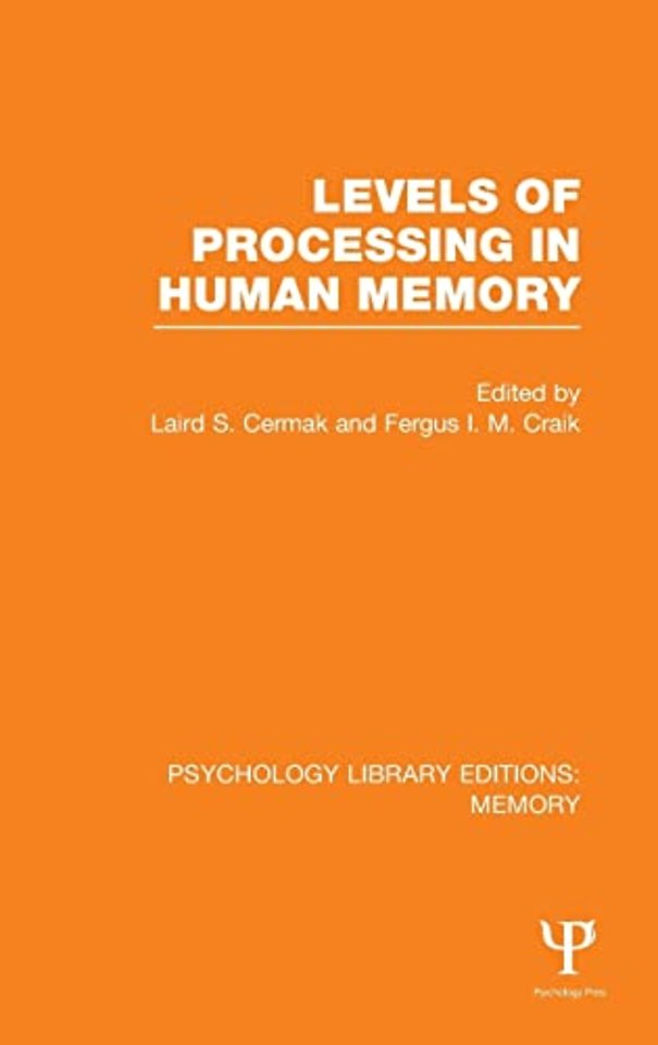 Levels of Processing in Human Memory (PLE: Memory)