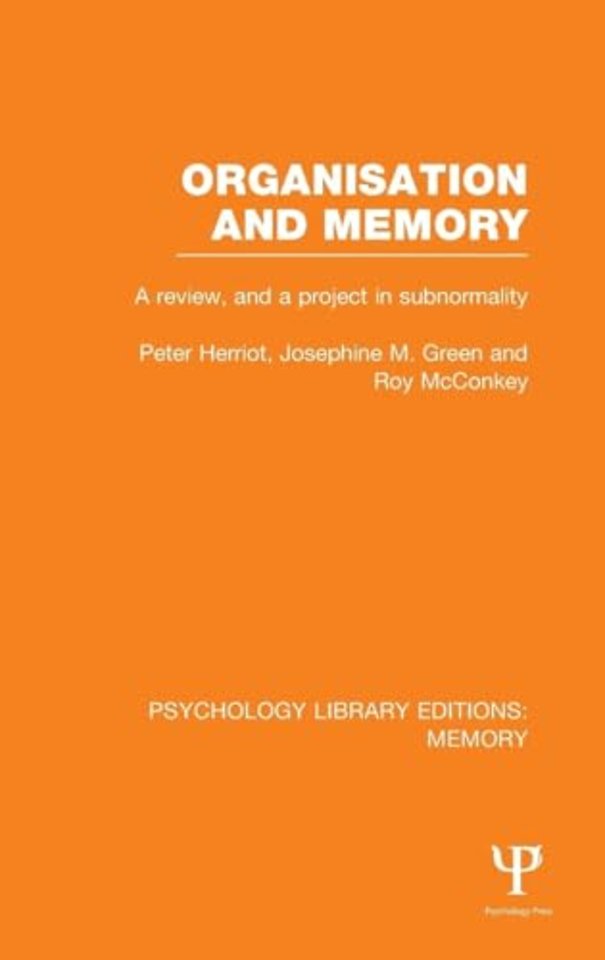 Organisation and Memory (PLE: Memory)