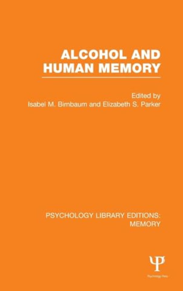 Alcohol and Human Memory (PLE: Memory)