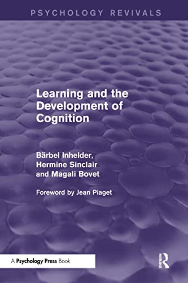 Learning and the Development of Cognition (Psychology Revivals)