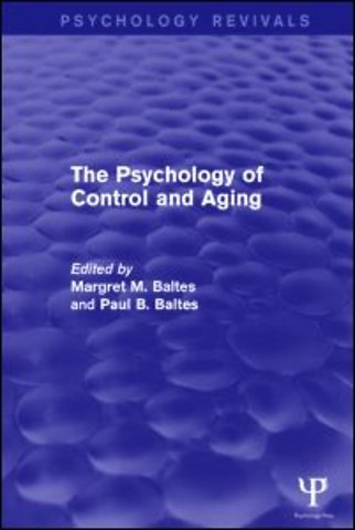 Psychology of Control and Aging (Psychology Revivals)