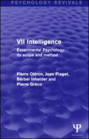 Experimental Psychology Its Scope and Method: Volume VII