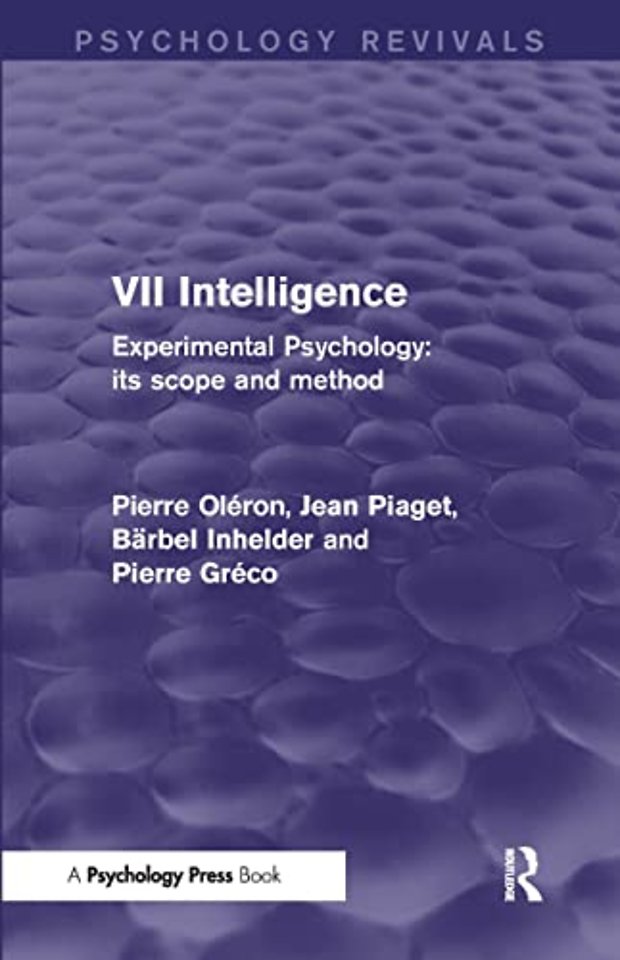 Experimental Psychology Its Scope and Method: Volume VII