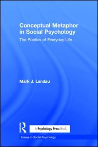 Conceptual Metaphor in Social Psychology