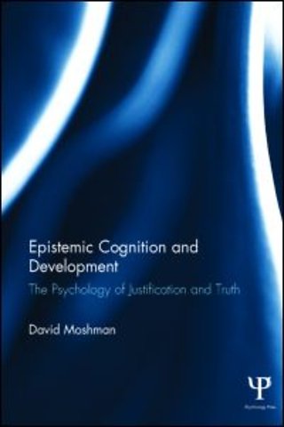 Epistemic Cognition and Development