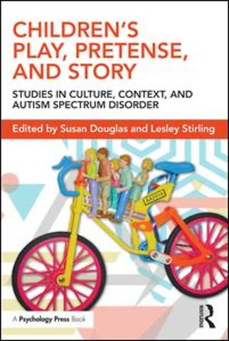 Children's Play, Pretense, and Story