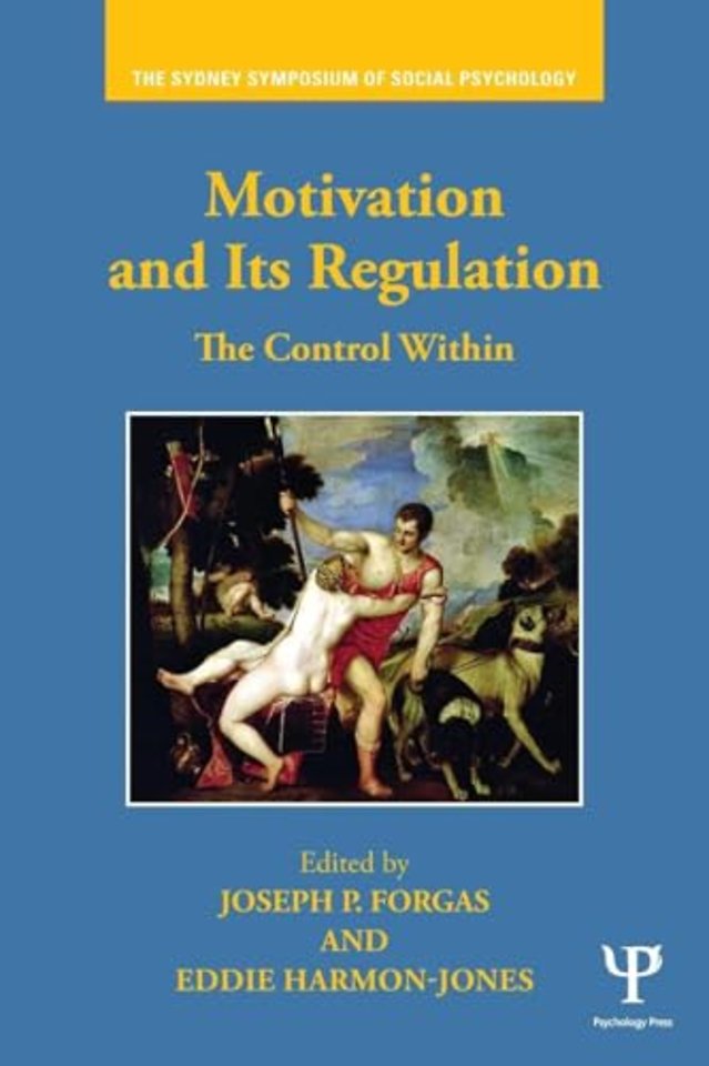 Motivation and Its Regulation
