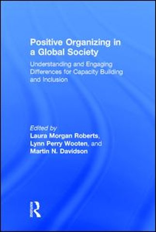 Positive Organizing in a Global Society