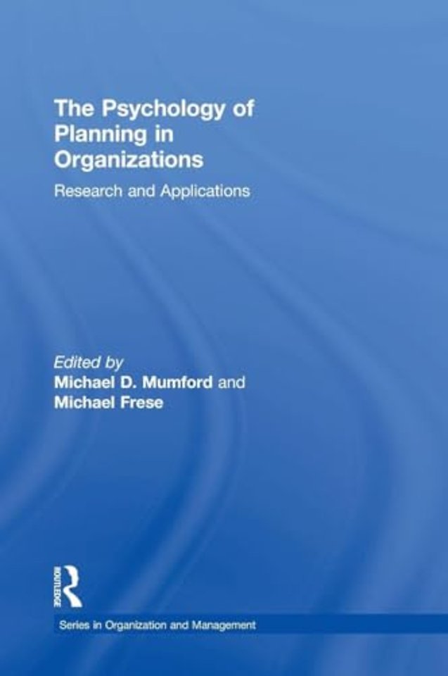 Psychology of Planning in Organizations