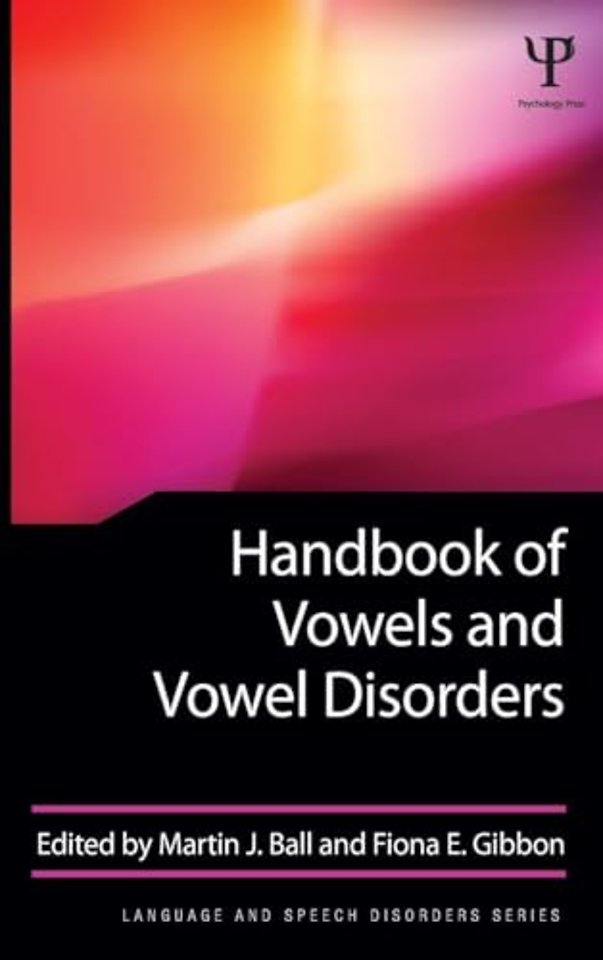 Handbook of Vowels and Vowel Disorders
