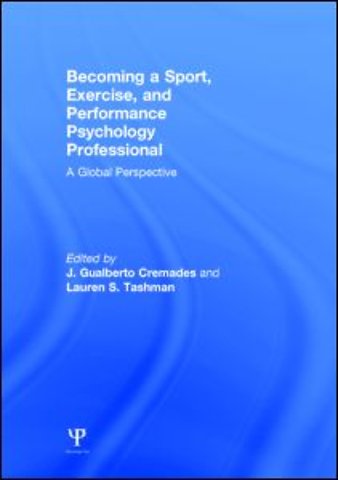Becoming a Sport, Exercise, and Performance Psychology Professional